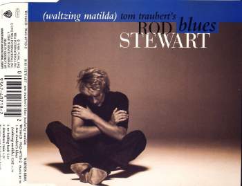 Stewart, Rod - Tom Taubert's Blues (Walzing Mathilda)