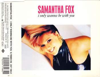 Fox, Samantha - I Only Wanna Be With You