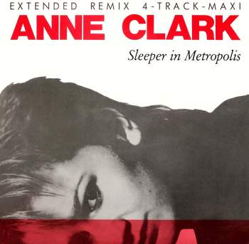 Clark, Anne - Sleeper In Metropolis