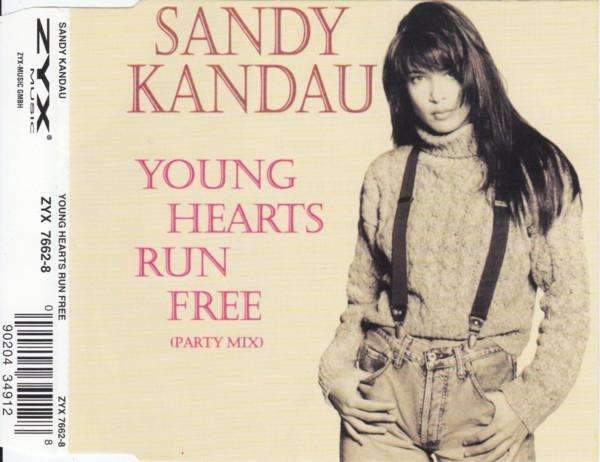 Sandy Kandau - Young Hearts Run Free