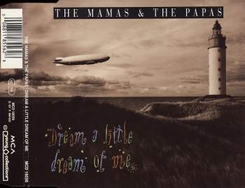 Mamas & The Papas - Dream A Little Dream Of Me