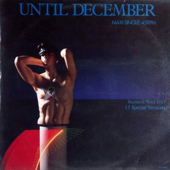 Until December - Secrets (I Won't Tell)