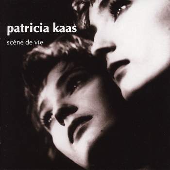 Kaas, Patricia - Scene De Vie