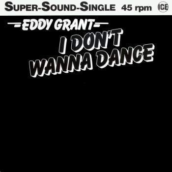 Grant, Eddy - I Don't Wanna Dance