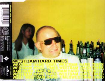 Westbam - Hard Times