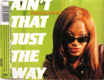 McNeal, Lutricia - Ain't That Just The Way