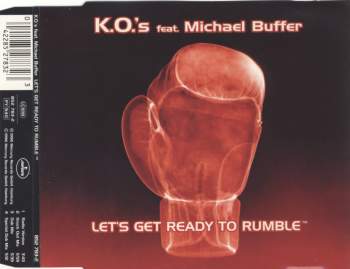 KO's feat. Michael Buffer - Let's Get Ready To Rumble