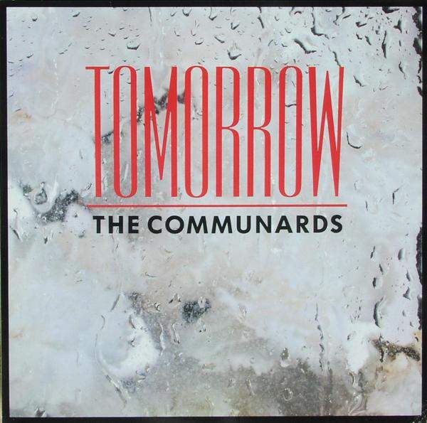Communards - Tomorrow