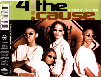 4 The Cause - Stand By Me