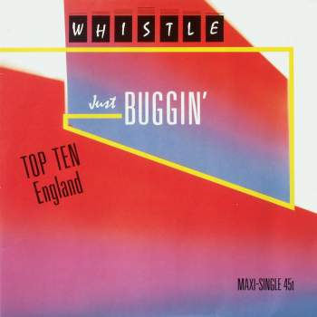 Whistle - Just Buggin'