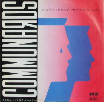 Communards - Don't Leave Me This Way