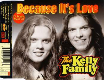 Kelly Family - Because It's Love