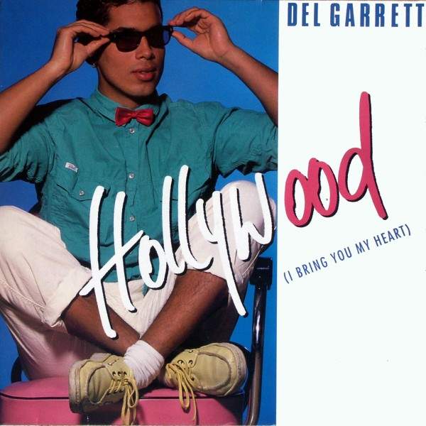 Del Garrett - Hollywood (I Bring You My Heart)