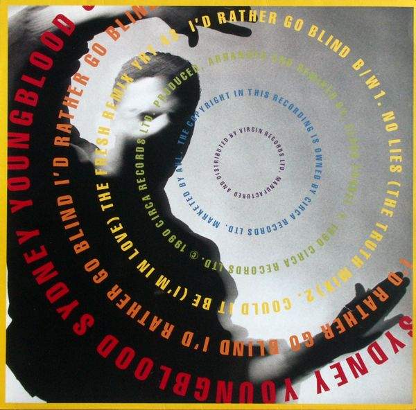 Sydney Youngblood - I'd Rather Go Blind