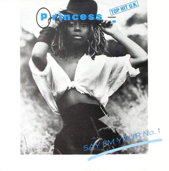 Princess - Say I'm Your No. 1