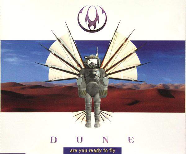 Dune - Are You Ready To Fly