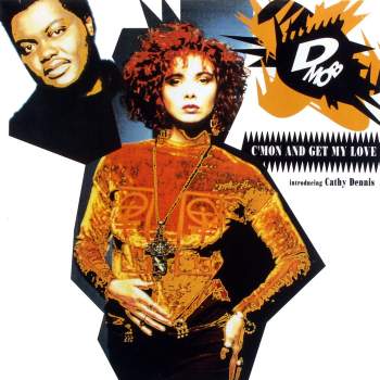 D-Mob feat. Cathy Dennis - C'Mon And Get My Love