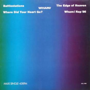 Wham - The Edge Of Heaven