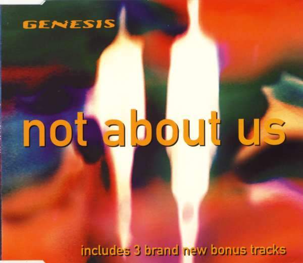 Genesis - Not About Us