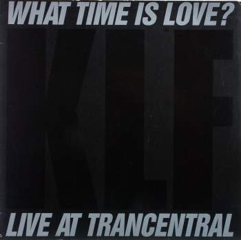 KLF - What Time Is Love