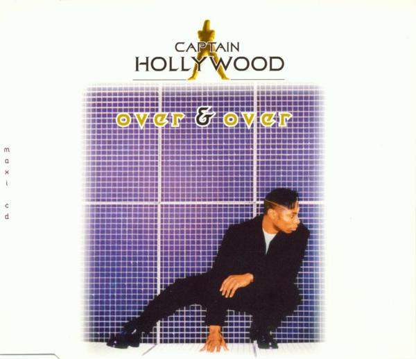 Captain Hollywood - Over And Over