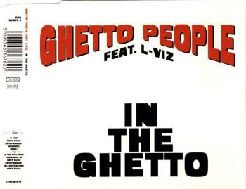 Ghetto People feat. L-Viz - In The Ghetto