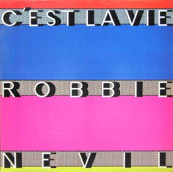 Nevil, Robbie - C'est La Vie