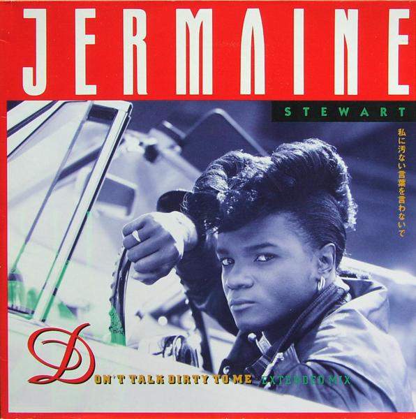 Jermaine Stewart - Don't Talk Dirty To Me