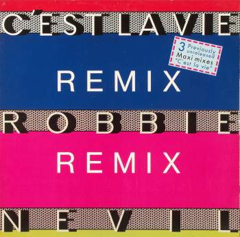 Nevil, Robbie - C'est La Vie Remix