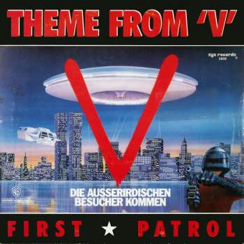 First Patrol - Theme From 'V'