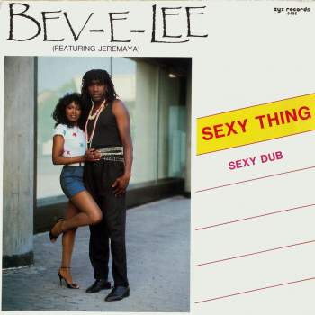 Bev-E-Lee feat. Jeremaya - Sexy Thing