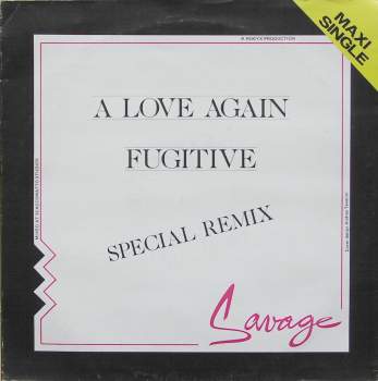 Savage - A Love Again/ Fugitive