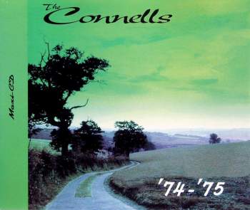 Connells - '74 - '75