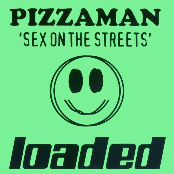 Pizzaman - Sex On The Streets