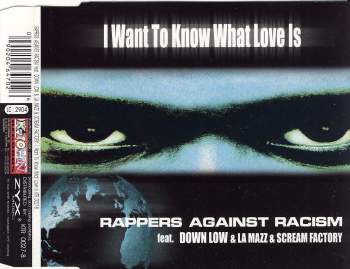Rappers Against Racism - I Want To Know What Love Is