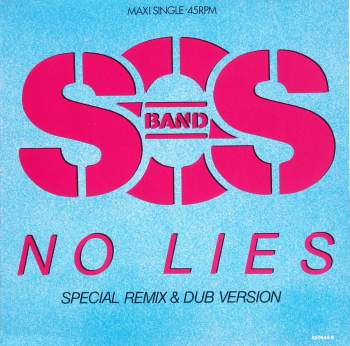 SOS Band - No Lies