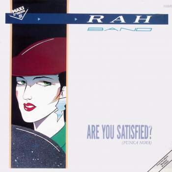 Rah Band - Are You Satisfied