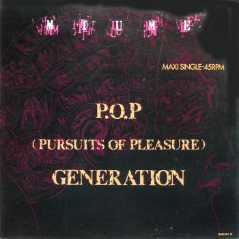Mtume - P.O.P. (Pursuits Of Pleasure) Generation