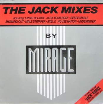 Mirage - The Jack Mixes