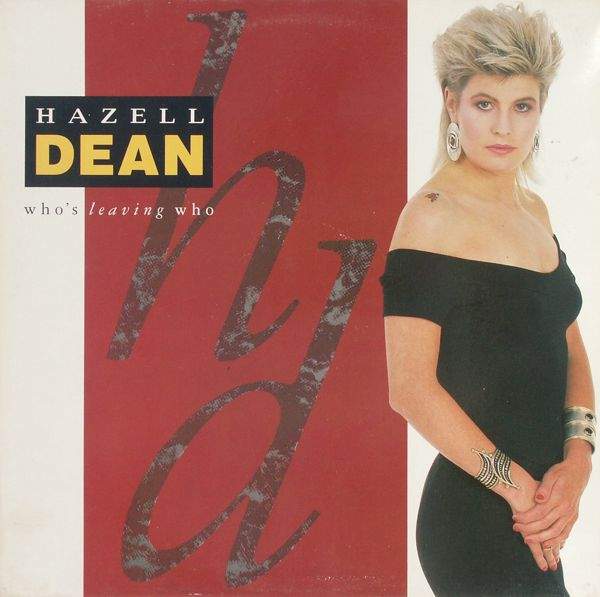 Dean, Hazell - Who's Leaving Who