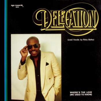 Delegation - Where's The Love (We Used To Know)
