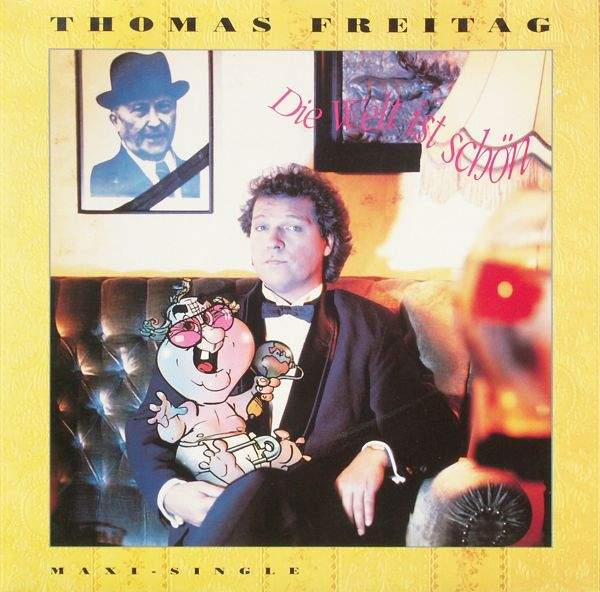 Freitag, Thomas - Die Welt Ist Schön
