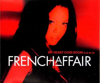 French Affair - My Heart Goes Boom (Ladidada)