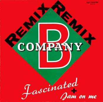 Company B - Fascinated Remix