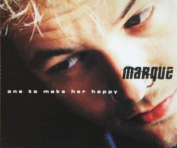 Marque - One To Make Her Happy