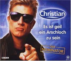 Christian - Es Ist Geil, Ein Arschloch Zu