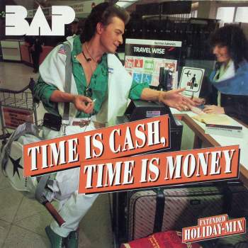 BAP - Time Is Cash, Time Is Money