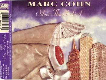 Cohn, Marc - Silver Thunderbird
