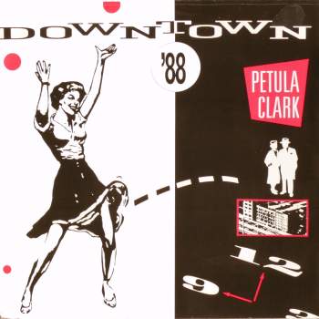 Clark, Petula - Downtown '88