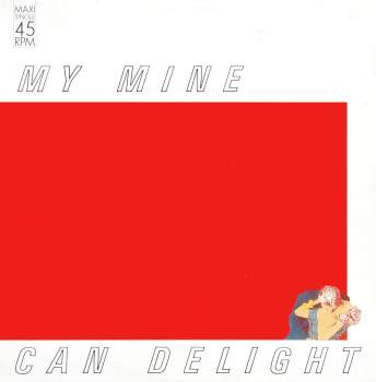 My Mine - Can Delight
